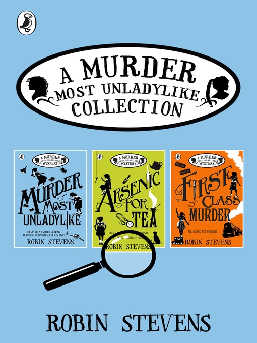 Title details for A Murder Most Unladylike Collection by Robin Stevens - Wait list